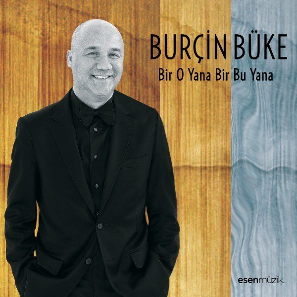 BURÇİN BÜKE - BİR O YANA BİR BU YANA (2015) - CD SIFIR