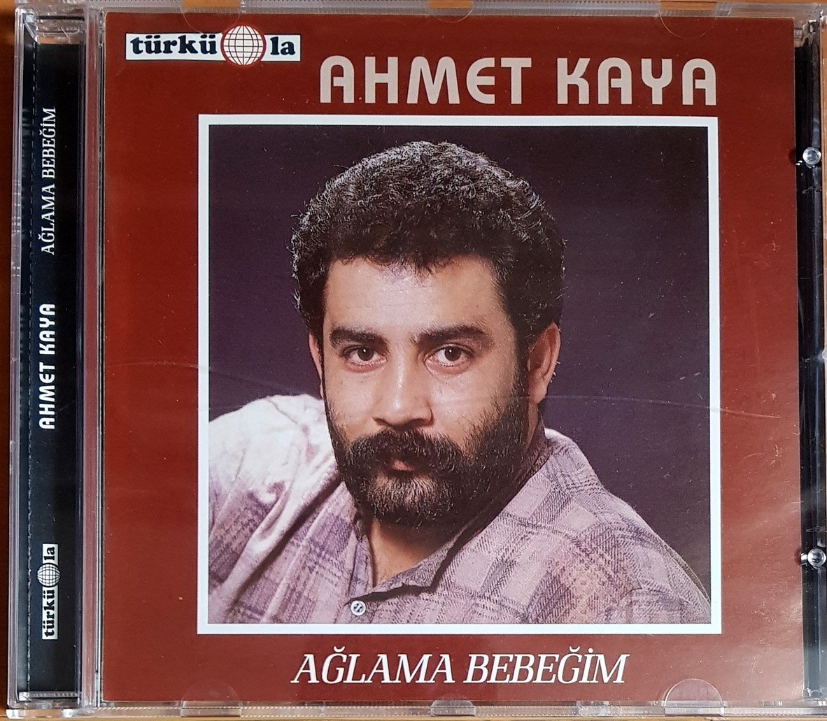 AHMET KAYA - AĞLAMA BEBEĞİM / MADE IN GERMANY / TÜRKÜOLA CD 2.EL