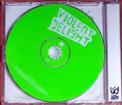 VIOLENT DELIGHT - ALL YOU EVER DO (2003) - CD SINGLE 2.EL