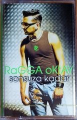 RAGGA OKTAY - SONSUZA KADAR (2000) - KASET OZAN SIFIR