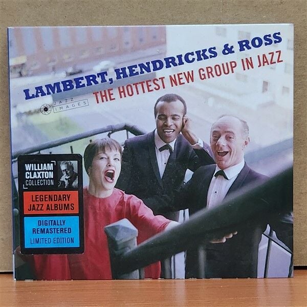 LAMBERT, HENDRICKS & ROSS – THE HOTTEST NEW GROUP IN JAZZ (2018) - 2CD 2.EL