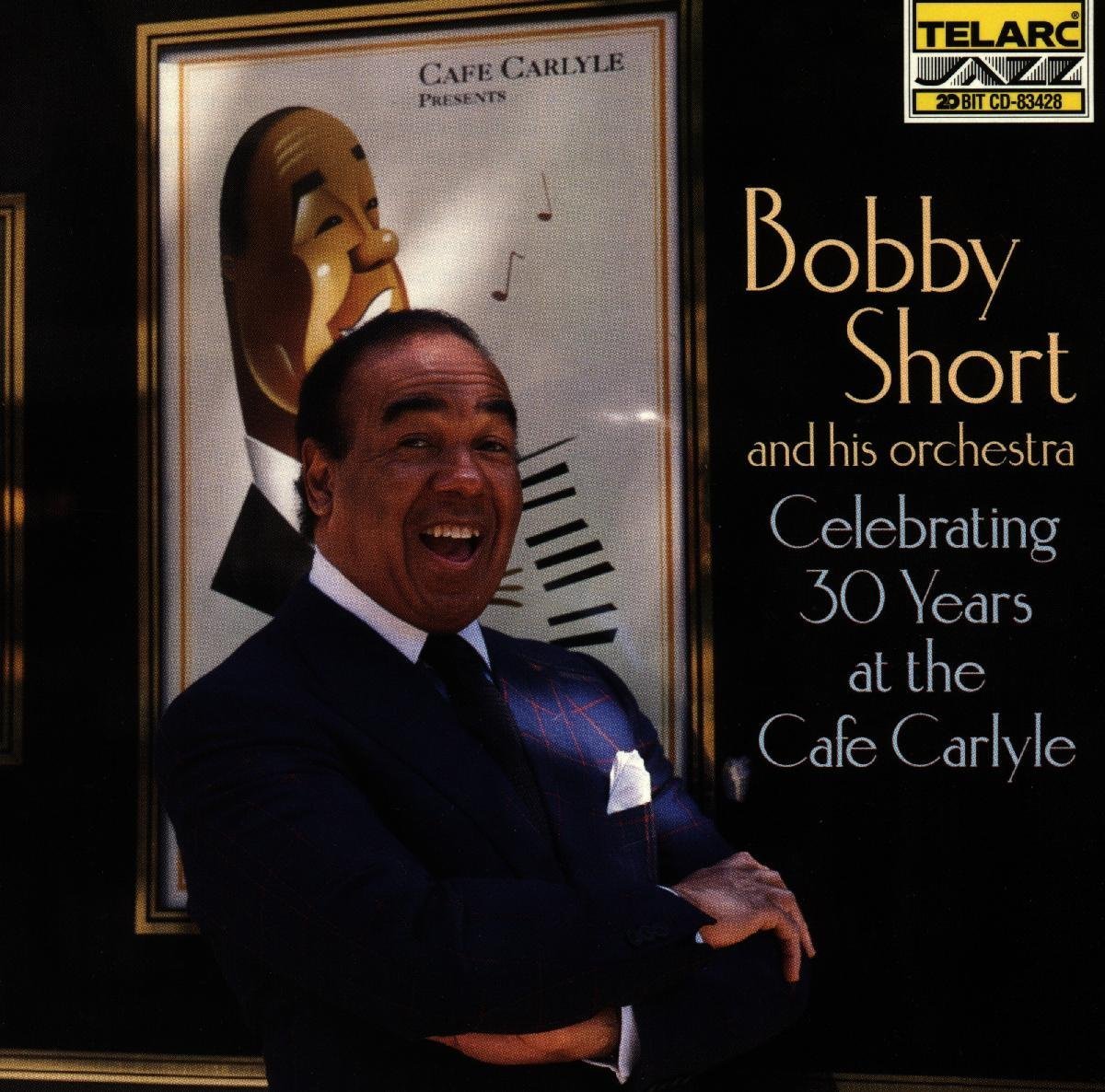 BOBBY SHORT - CELEBRATING 30 YEARS AT THE CAFE CARLYLE (1997) - CD 2.EL