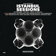İLHAN ERŞAHİN ISTANBUL SESSIONS - SOLAR PLEXUS (2018) - CD SIFIR