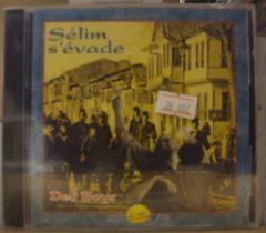 SELIM S'EVADE DELİ BOYS CD SIFIR GILLES ANDRIEU