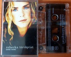 REBECKA TORNQVIST - GOOD THING CASSETTE MADE IN HOLLAND ''USED''