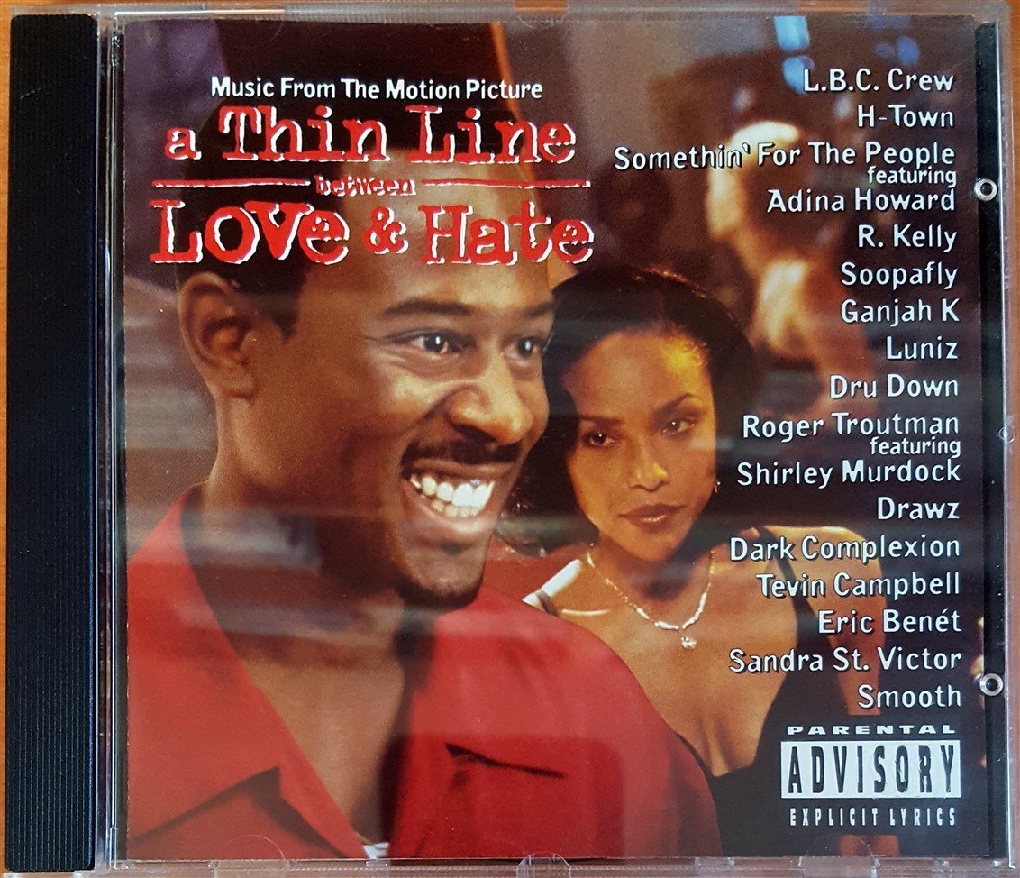 A THIN LINE BETWEEN LOVE AND HATE OST / ERIC BENET SOOPAFLY H-TOWN R. KELLY (1996) CD 2.EL