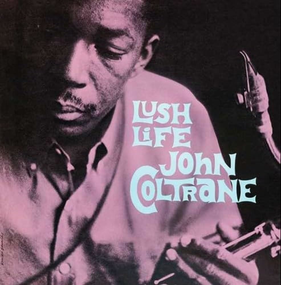 JOHN COLTRANE - LUSH LIFE (1961) - LP 180GR 2009 EDITION YENİ BASIM SIFIR PLAK