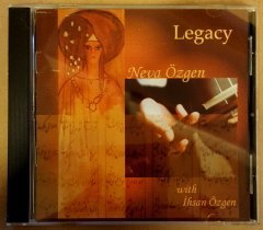 NEVA ÖZGEN (KEMENÇE) İHSAN ÖZGEN (TANBUR & REBAP) - LEGACY (2001) - CD 2.EL