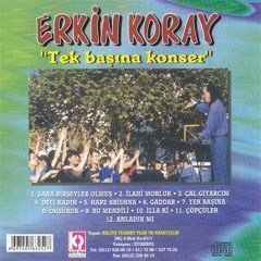 ERKİN KORAY - TEK BAŞINA KONSER - CD ÇÖPÇÜLER İLLA Kİ SIFIR