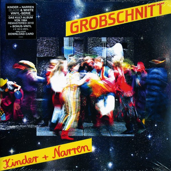 GROBSCHNITT - KINDER + NARREN (1984) - PLAK SIFIR