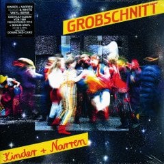GROBSCHNITT - KINDER + NARREN (1984) - PLAK SIFIR