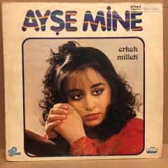 AYŞE MİNE - ERKEK MİLLETİ 1983 2.EL PLAK