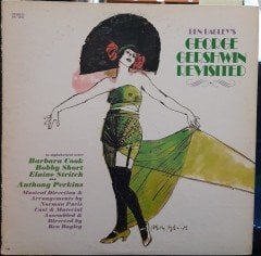 BEN BAGLEY'S GEORGE GERSHWIN REVISTED - BARBARA COOK - BOBY SHORT - PLAK 2.EL