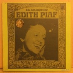 EDITH PIAF - BUT NOT FORGETTEN GATEFOLD KİTAPÇIKLI USA BASKI