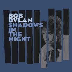 BOB DYLAN - SHADOWS IN THE NIGHT (2015) - CD 2.EL