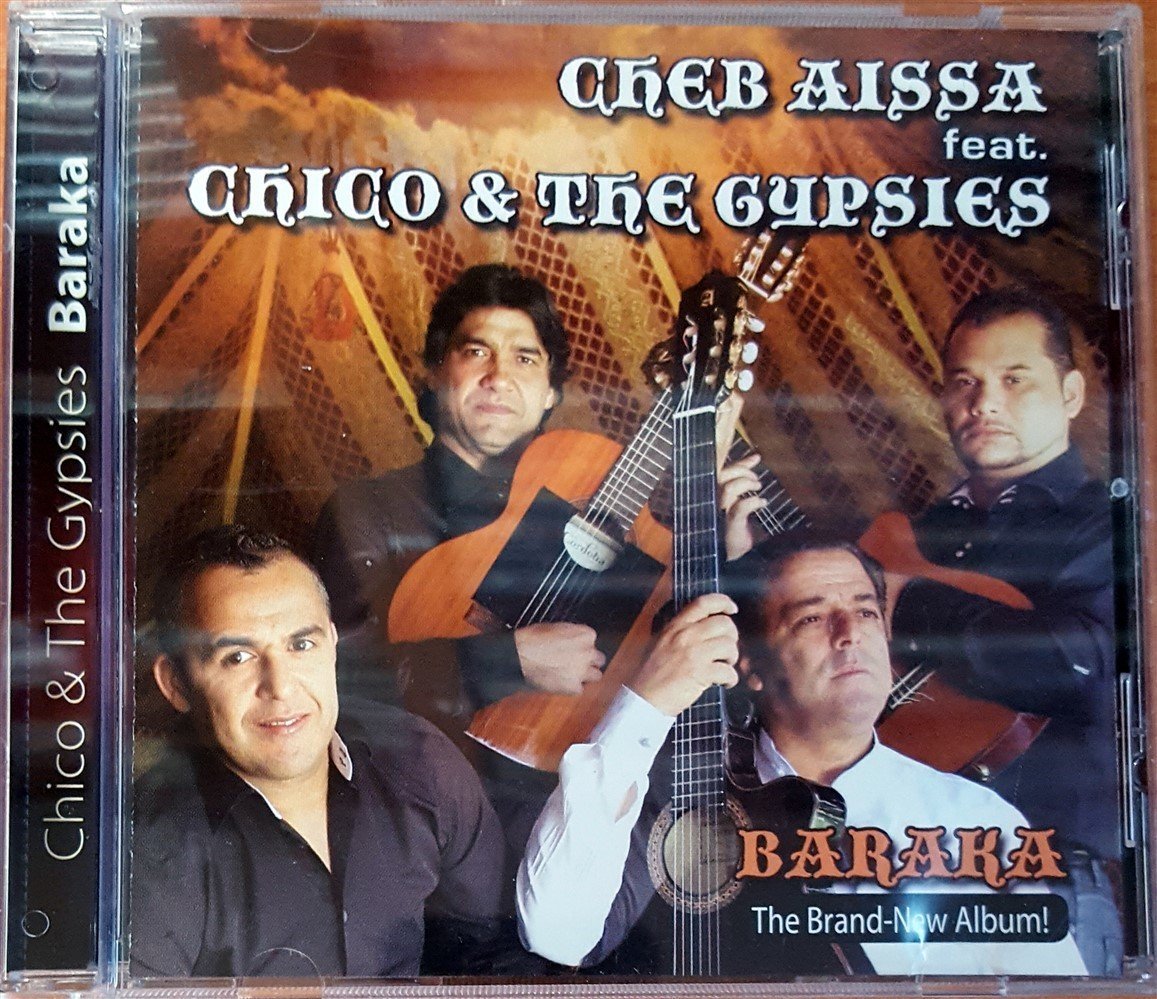 CHEB AISSA FEAT. CHICO & THE GYPSIES - BARAKA (2011) CD 2.EL