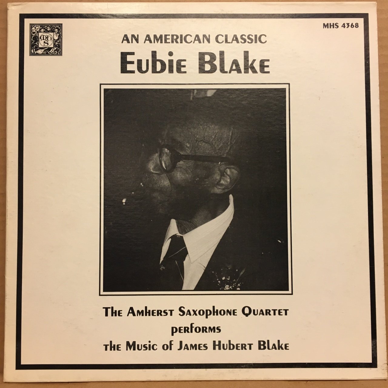 EUBIE BLAKE THE AMHERST SAXOPHONE QUARTET PERFORMS THE MUSIC OF HAMES HUBERT BLAKE 1981 2.EL PLAK