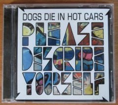 DOGS DIE IN HOT CARS - PLEASE DISCRIBE CD 2.EL