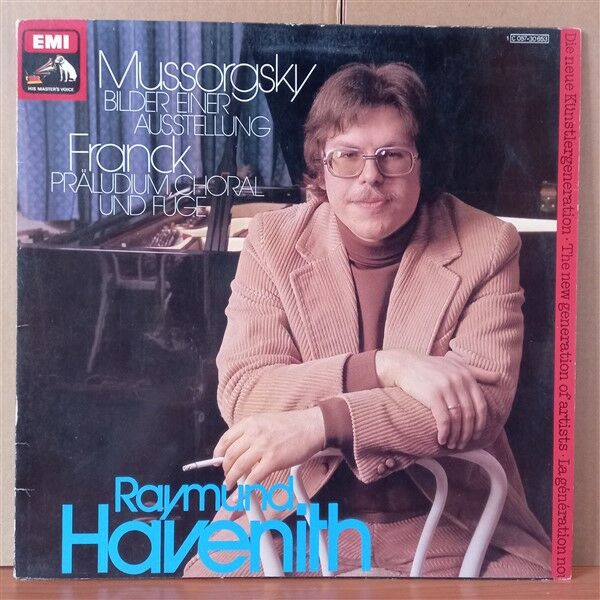 MUSSORGSKY: BILDER EINER AUSSTELLUNG / FRANCK: PRALUDIUM, CHORAL UND FUGE / RAYMUND HAVENITH (1976) - LP 2.EL PLAK