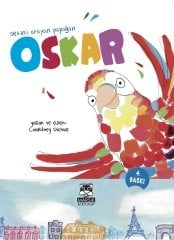 Sesini Arayan Papağan OSKAR (6. Baskı)