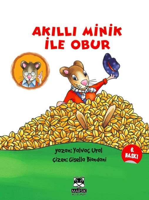 Akıllı Minik ile Obur (6. Baskı)