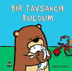 Bir Tavşancık Buldum (2. Baskı)