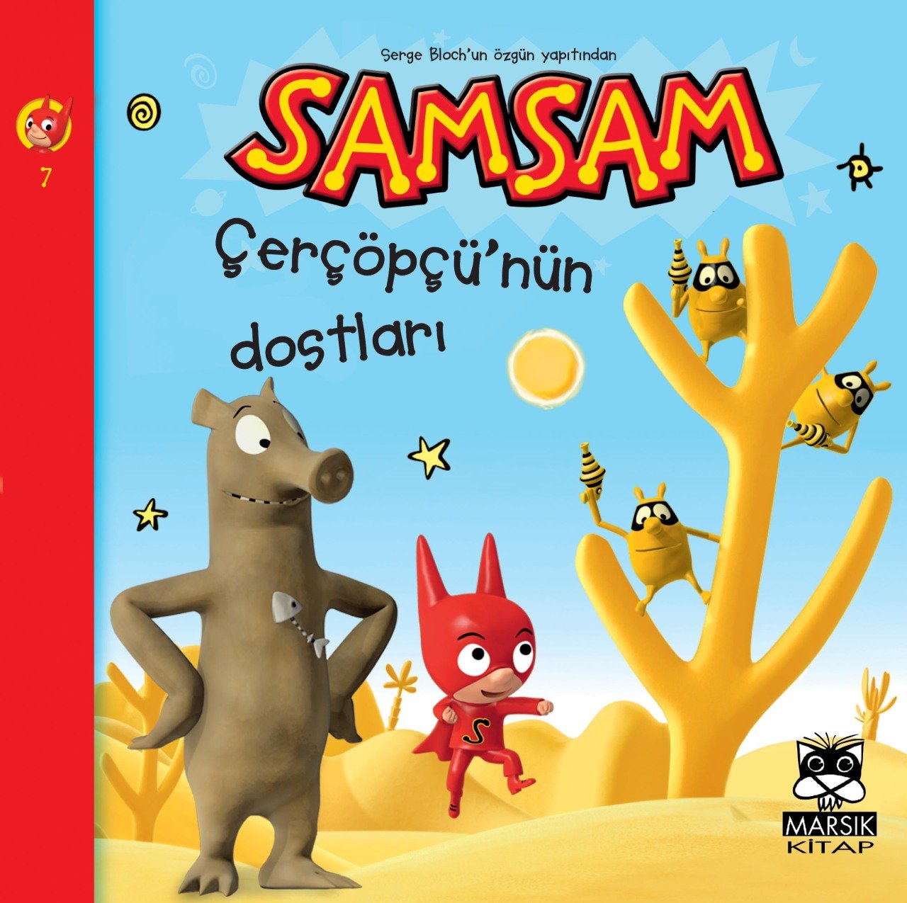 Çerçöpçü'nün Dostları - Süper Kahraman SamSam'ın Maceraları