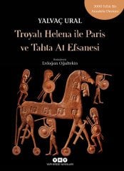 Troyalı Helena ile Paris ve Tahta At Efsanesi