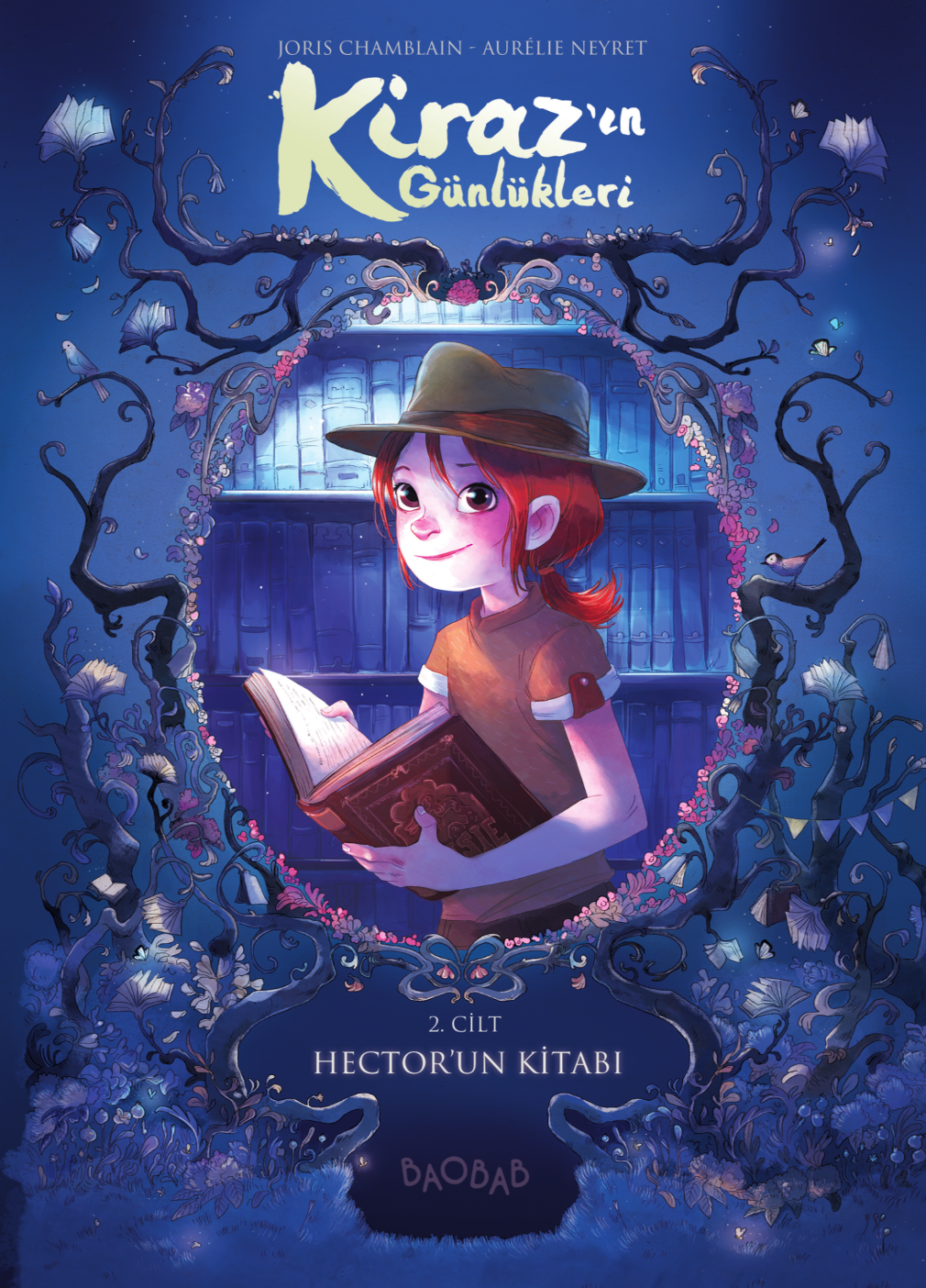 Kiraz'ın Günlükleri 2. Cilt: Hector'un Kitabı