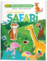 Doğal Yaşamda Safari - Eğlenceli Öğretici Aktivite Kitabı