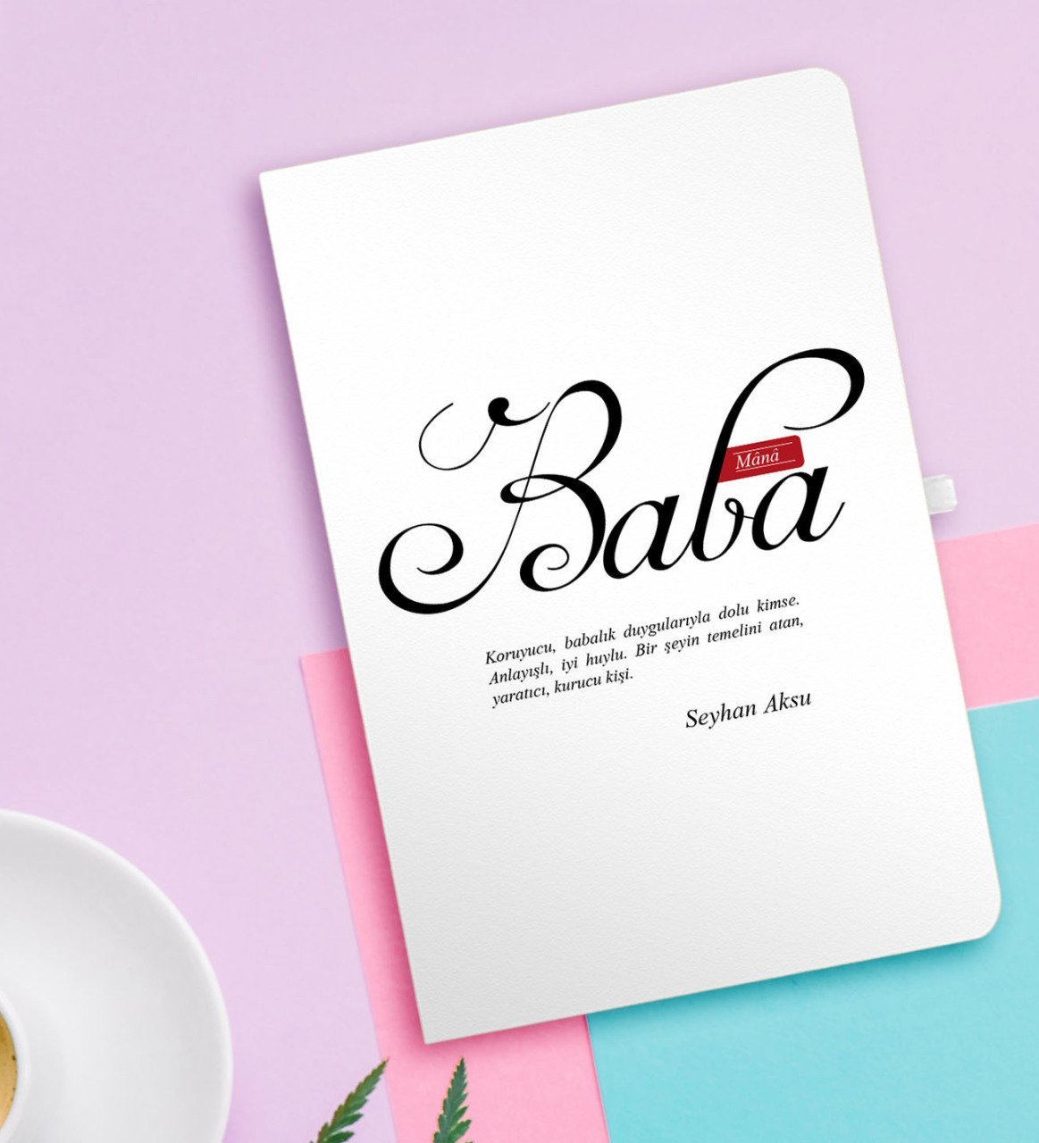 Kişiye Özel Mânâ Baba Beyaz Defter