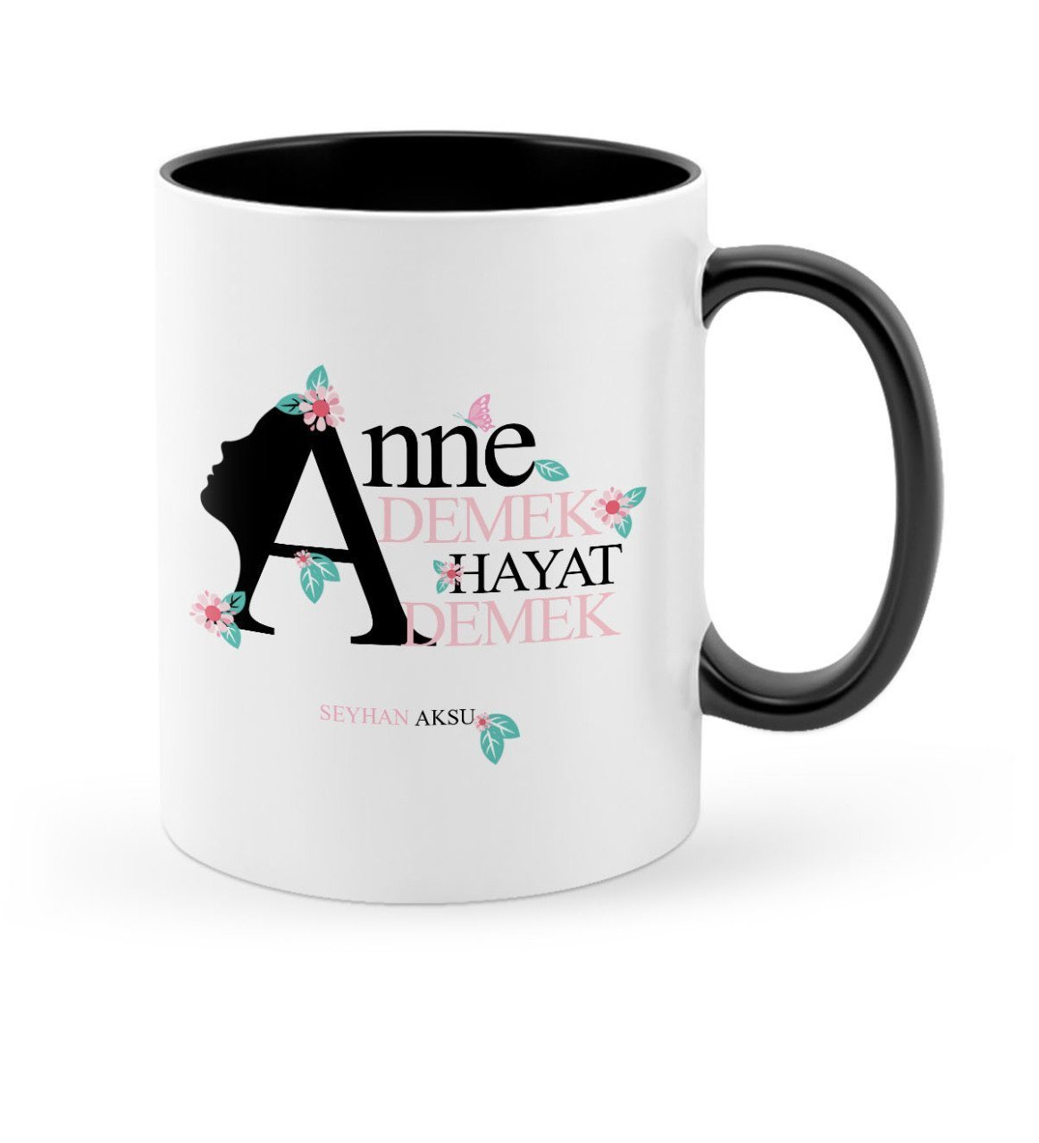 Kişiye Özel Anne Demek Hayat Demek Siyah Kupa Bardak
