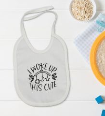 BK Kids I Woke Up This Cute Tasarımlı Bebek Body Zıbın ve Mama Önlüğü Hediye Seti - Model 1