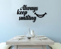 BK Home Always Keep Smiling Tasarımlı Ahşap Duvar Yazısı
