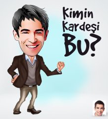 Kişiye Özel Erkek Kimin Kardeşi Bu Tasarımlı Dijital Karikatür-1