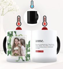 Kişiye Özel Fotoğraflı Anne Anlamı Sihirli Kupa Bardak - 1