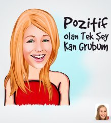 Kişiye Özel Kadın Pozitif Olan Tek Şey Kan Grubum Tasarımlı Dijital Karikatür-1