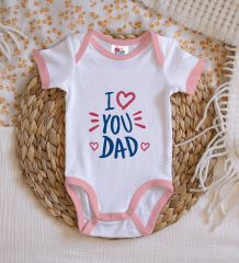 BK Kids I Love You Dad Tasarımlı Pembe Bebek Body Zıbın-1