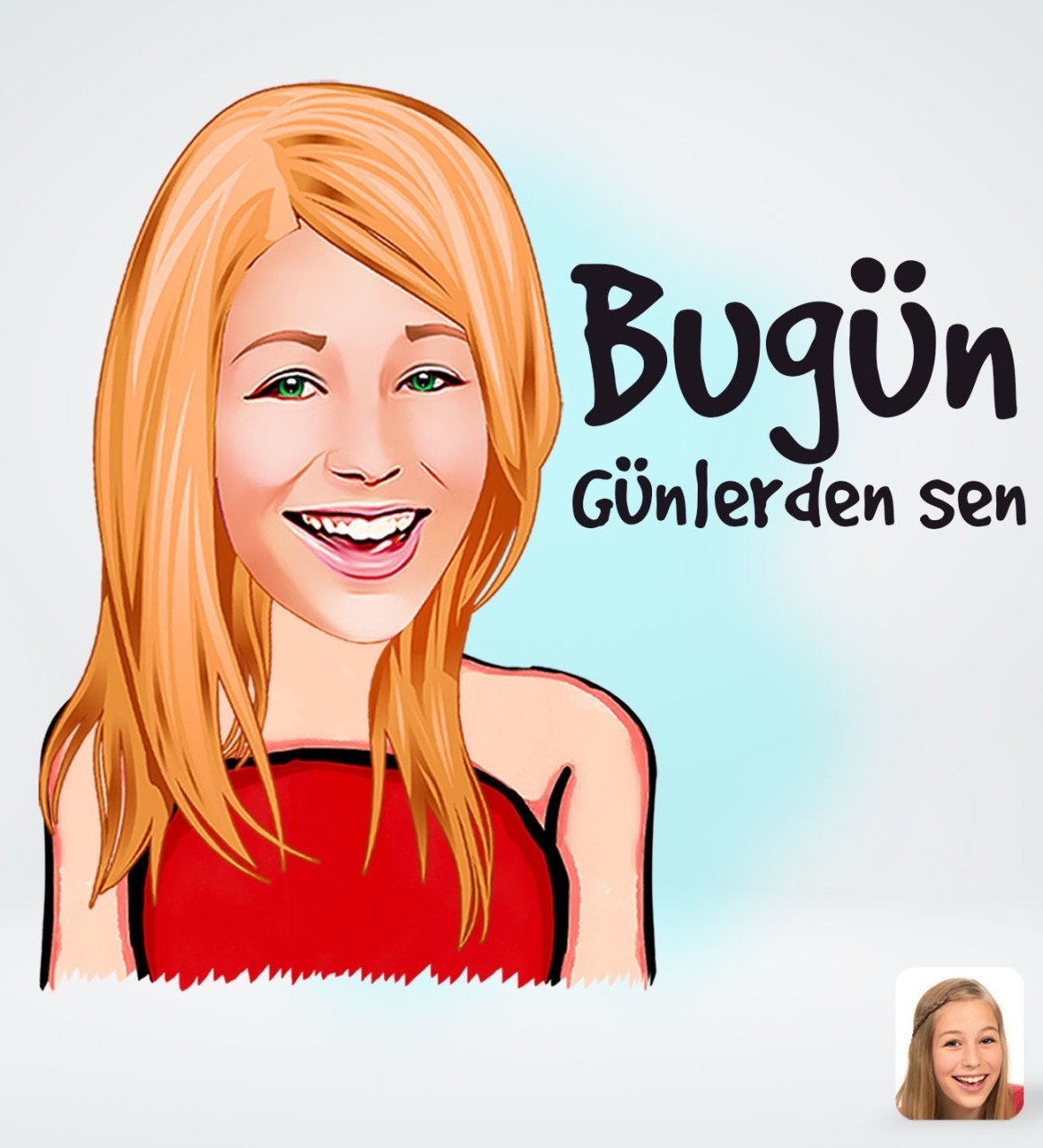 Kişiye Özel Kadın Bugün Günlerden Sen Tasarımlı Dijital Karikatür-1