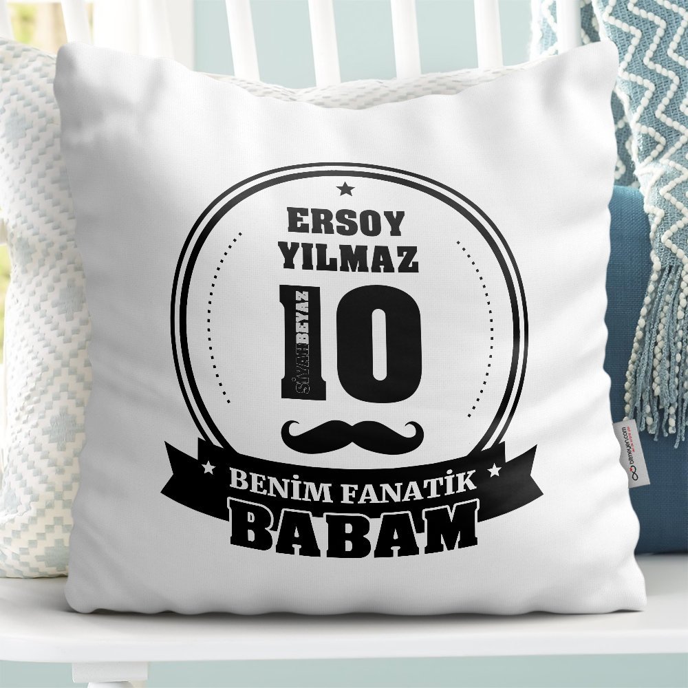 Kişiye Özel Benim Fanatik Babam Tasarımlı Beyaz Yastık (Siyah Beyaz)