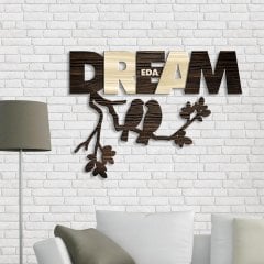 Kişiye Özel Dream Tasarımlı Ahşap Duvar Yazısı - 1