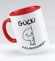 Bk Gift Güçlü Kalamıyorum Tasarımlı Kırmızı Kupa Bardak - Model 1