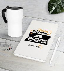 Kişiye Özel Benim Kahraman Babam Beyaz Defter Kalem Termos Mug Seti