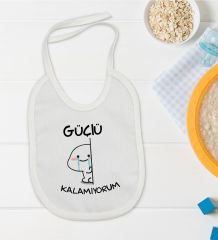 BK Kids Güçlü Kalamıyorum Tasarımlı Beyaz Bebek Mama Önlüğü-1