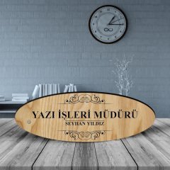 Kişiye Özel Mesleki Yazı İşleri Müdürü Ahşap Oval Masa İsimliği - 2