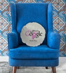 Kişiye Özel İsimli Google Ben Bilmem Tasarımlı Yuvarlak Dekoratif Kırlent Yastık-1