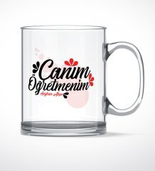 Kişiye Özel Canım Öğretmenim Cam Kupa Bardak - 3