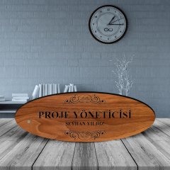 Kişiye Özel Mesleki Proje Yöneticisi Ahşap Oval Masa İsimliği - 1