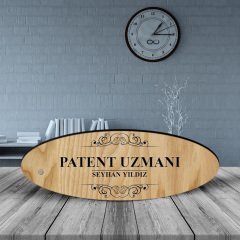 Kişiye Özel Mesleki Patent Uzmanı Ahşap Oval Masa İsimliği - 2