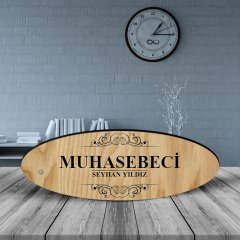 Kişiye Özel Mesleki Muhasebeci Ahşap Oval Masa İsimliği - 2